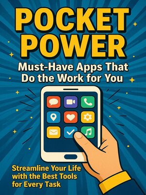 cover image of Pocket Power--Must-Have Apps That Do the Work for You